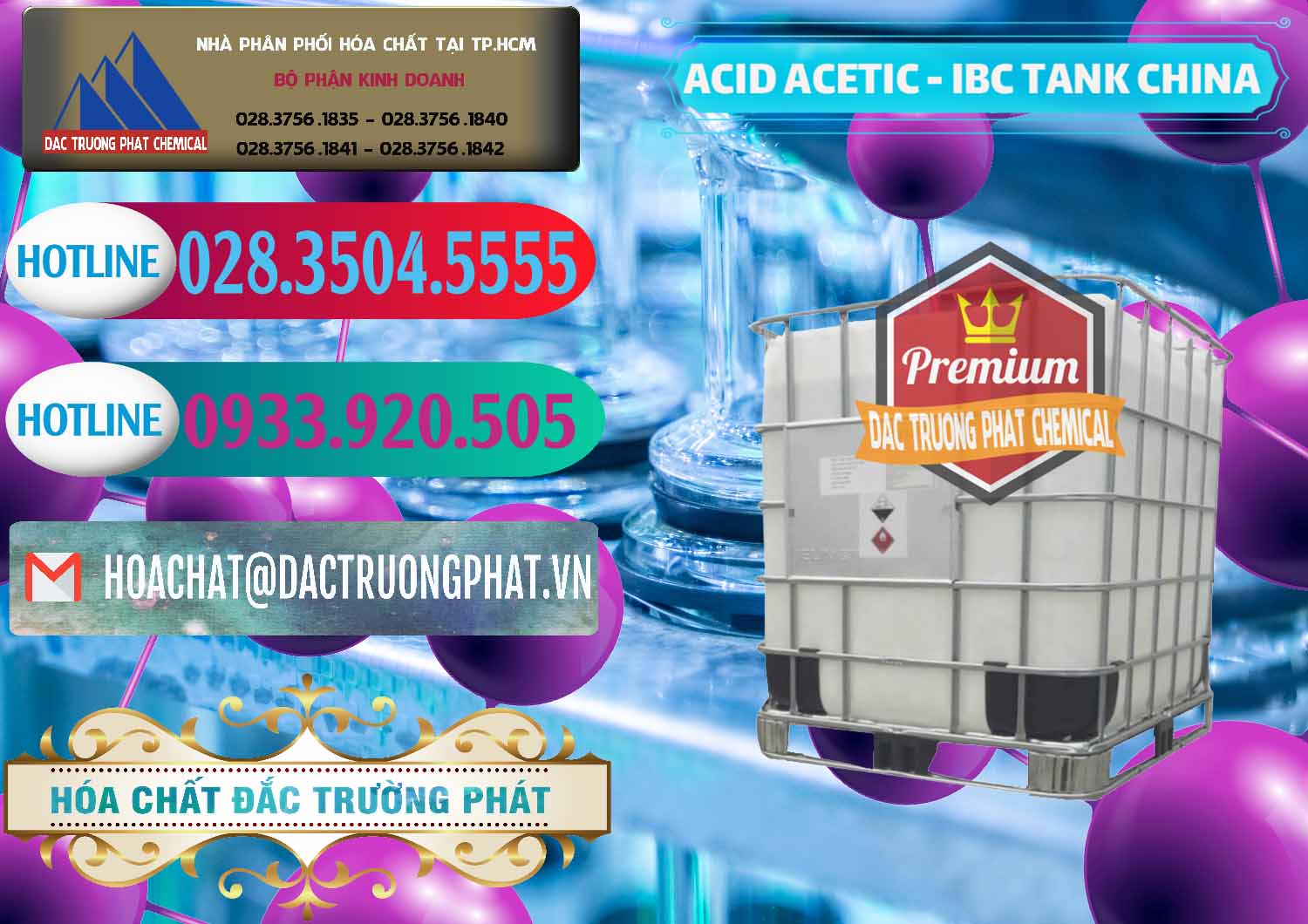 Đơn vị chuyên phân phối _ bán Acetic Acid – Axit Acetic Tank Bồn IBC Trung Quốc China - 0443 - Nơi chuyên kinh doanh và cung cấp hóa chất tại TP.HCM - truongphat.vn