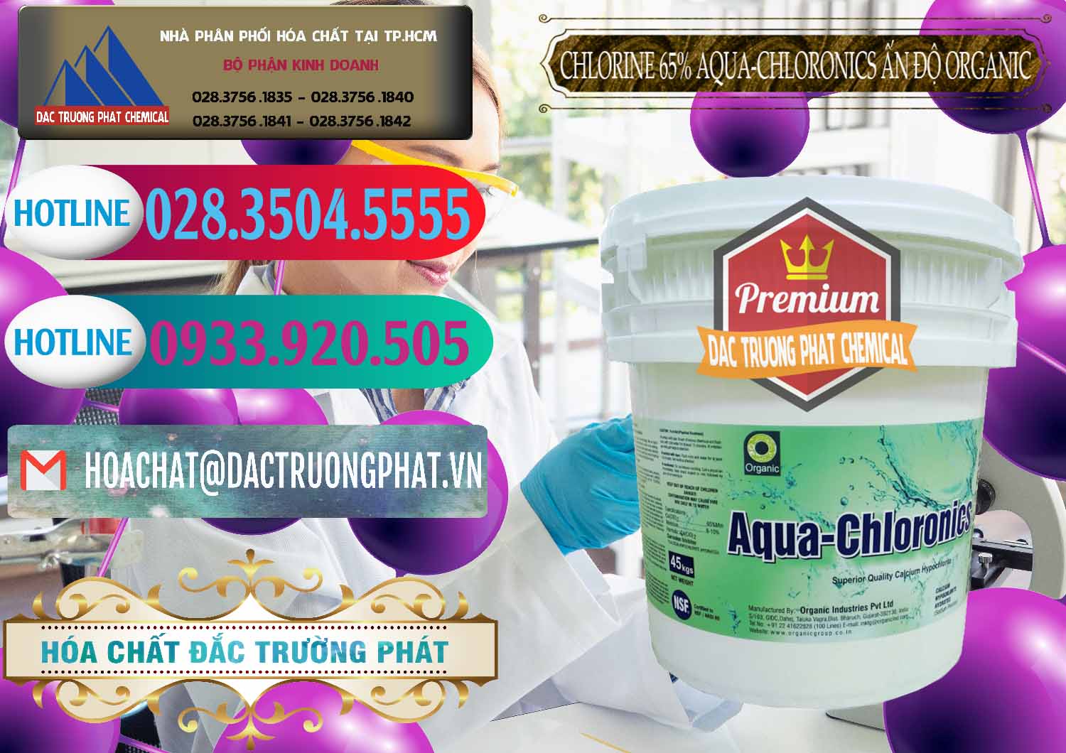 Nơi chuyên phân phối - bán Chlorine – Clorin 65% Aqua-Chloronics Ấn Độ Organic India - 0210 - Công ty chuyên bán và phân phối hóa chất tại TP.HCM - truongphat.vn
