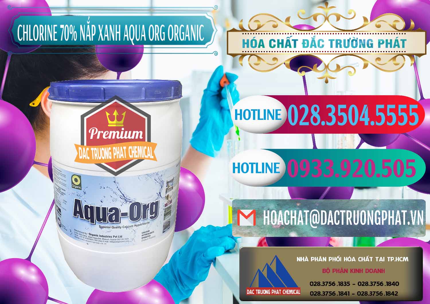 Đơn vị nhập khẩu _ bán Chlorine – Clorin 70% Thùng Tròn Nắp Xanh Aqua ORG Organic Ấn Độ India - 0247 - Cty phân phối & cung cấp hóa chất tại TP.HCM - truongphat.vn