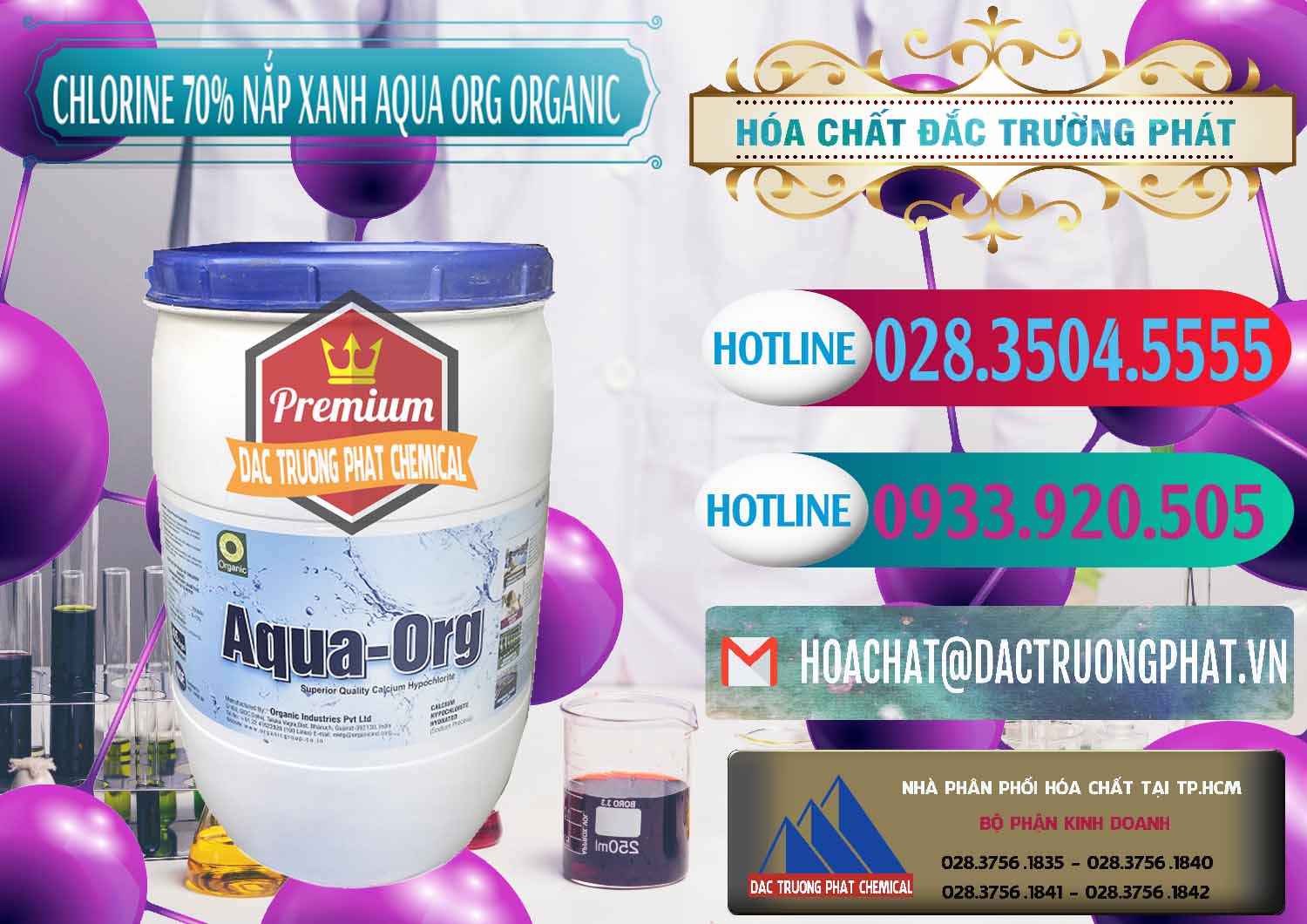 Cty bán & phân phối Chlorine – Clorin 70% Thùng Tròn Nắp Xanh Aqua ORG Organic Ấn Độ India - 0247 - Nhà cung cấp và nhập khẩu hóa chất tại TP.HCM - truongphat.vn