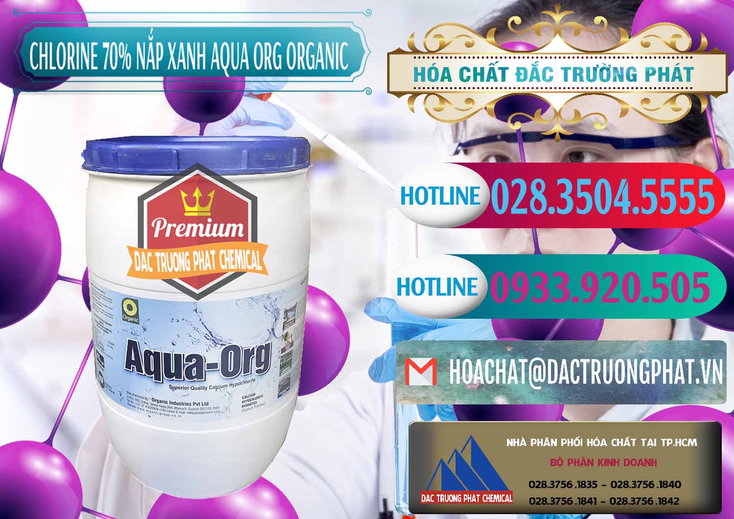 Nhập khẩu - bán Chlorine – Clorin 70% Thùng Tròn Nắp Xanh Aqua ORG Organic Ấn Độ India - 0247 - Nhà phân phối - kinh doanh hóa chất tại TP.HCM - truongphat.vn