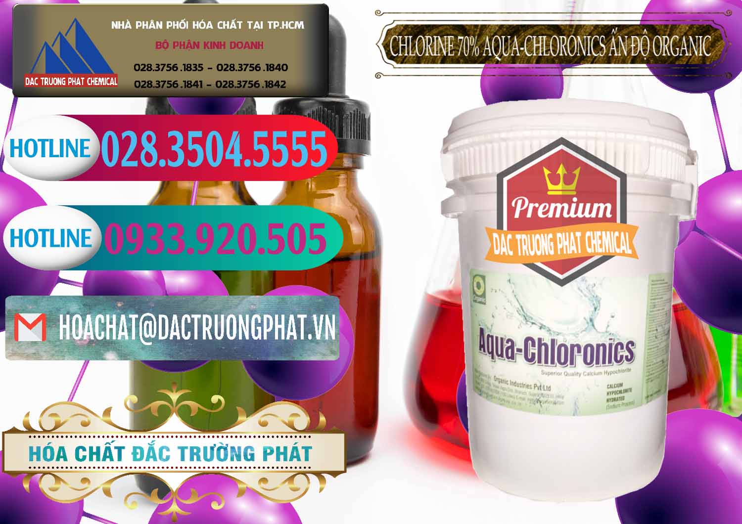 Cty chuyên phân phối _ bán Chlorine – Clorin 70% Aqua-Chloronics Ấn Độ Organic India - 0211 - Chuyên phân phối và cung cấp hóa chất tại TP.HCM - truongphat.vn