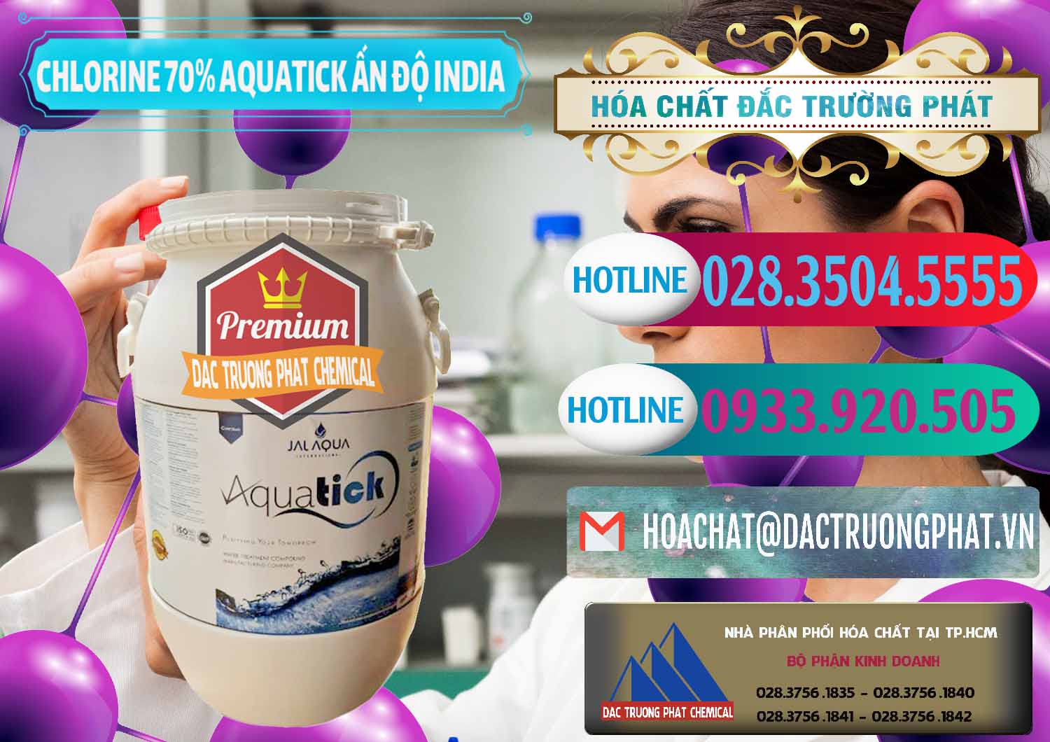 Cty nhập khẩu ( bán ) Chlorine – Clorin 70% Aquatick Jal Aqua Ấn Độ India - 0215 - Cty chuyên bán ( cung cấp ) hóa chất tại TP.HCM - truongphat.vn