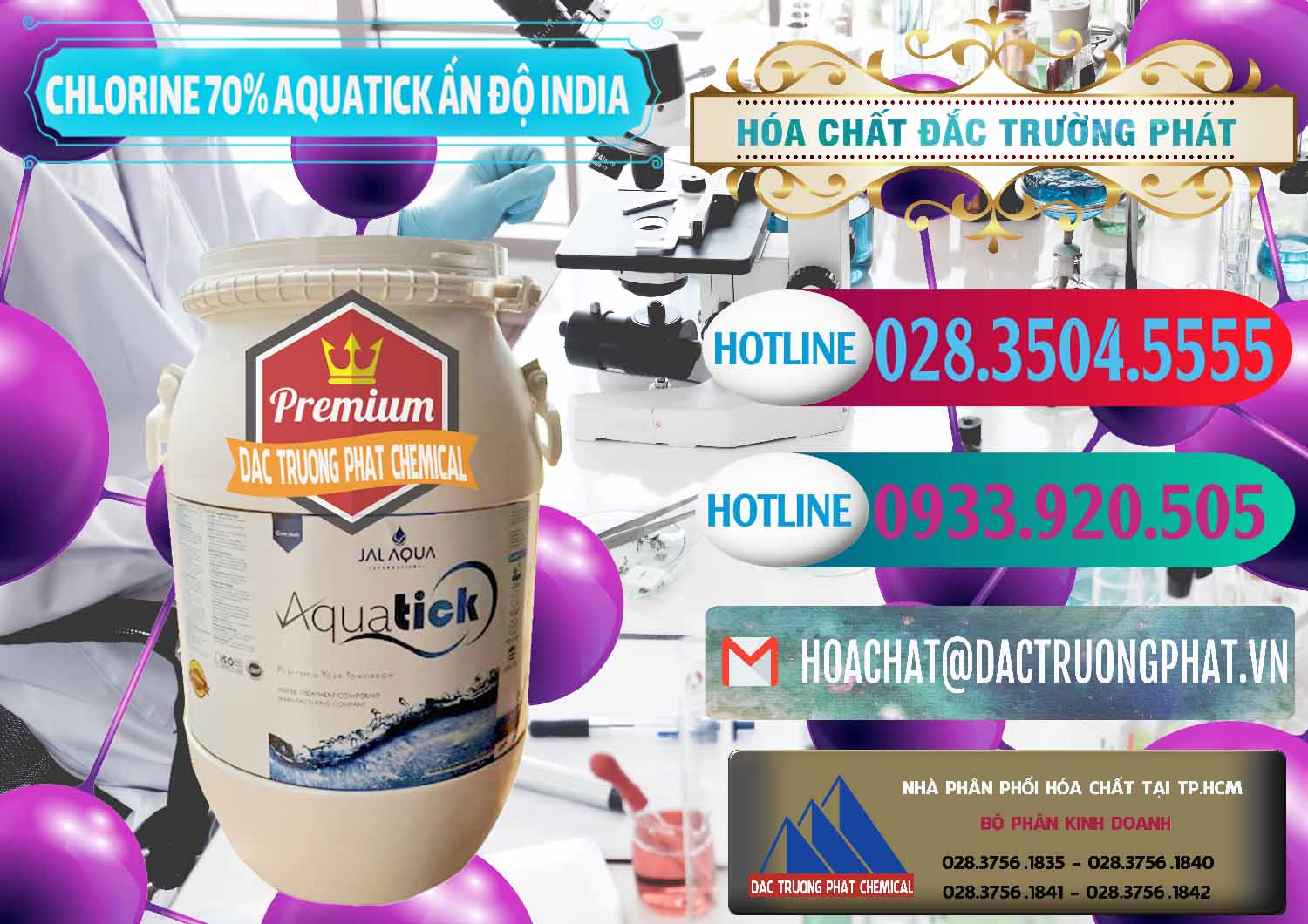 Cty cung cấp _ bán Chlorine – Clorin 70% Aquatick Jal Aqua Ấn Độ India - 0215 - Nơi phân phối và bán hóa chất tại TP.HCM - truongphat.vn