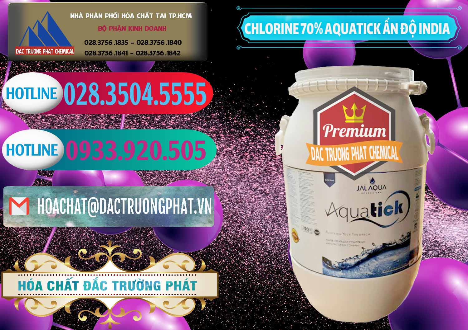Chuyên nhập khẩu và bán Chlorine – Clorin 70% Aquatick Jal Aqua Ấn Độ India - 0215 - Công ty nhập khẩu & phân phối hóa chất tại TP.HCM - truongphat.vn