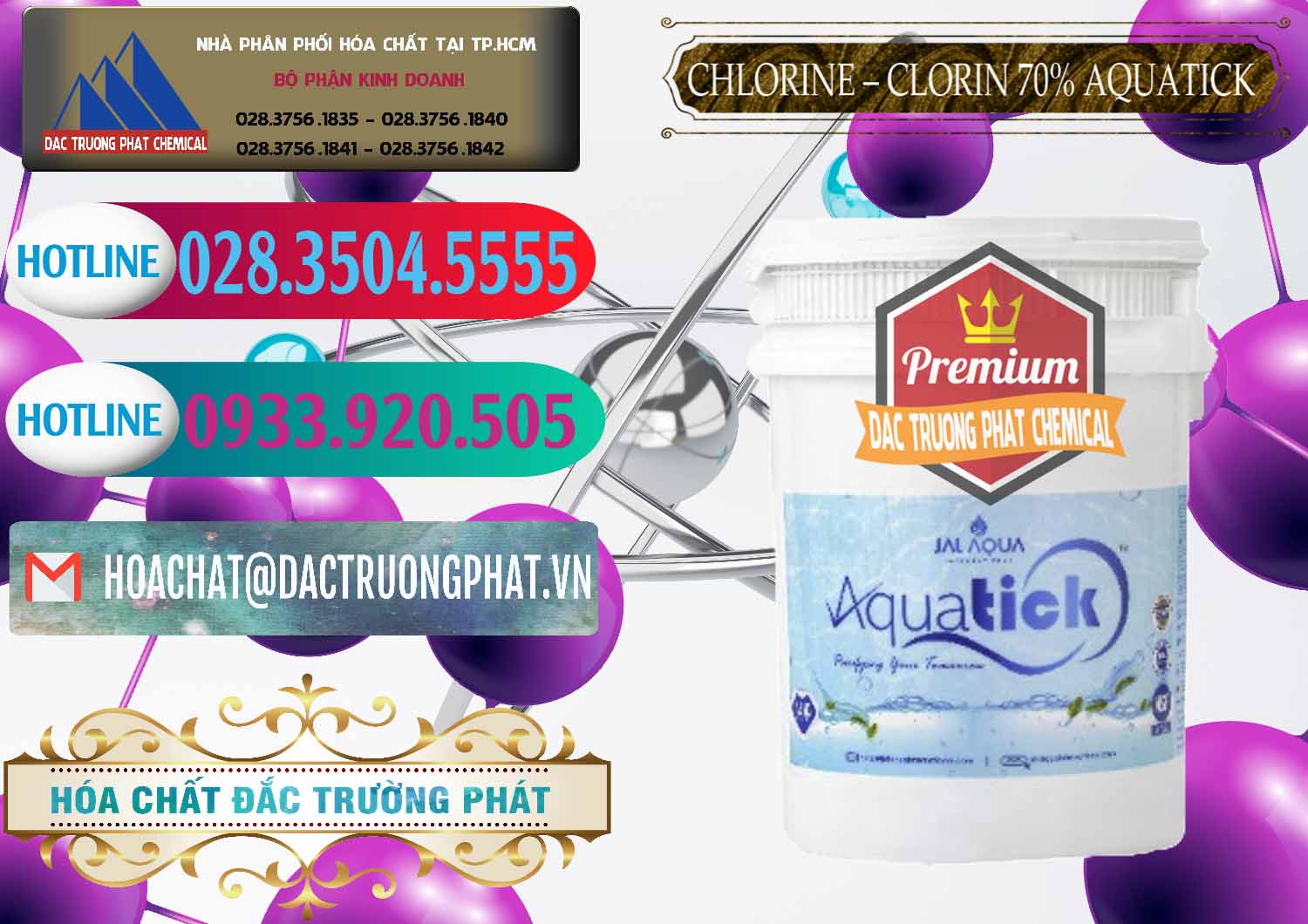 Công ty chuyên bán ( cung ứng ) Chlorine – Clorin 70% Aquatick Thùng Cao Jal Aqua Ấn Độ India - 0237 - Chuyên kinh doanh _ cung cấp hóa chất tại TP.HCM - truongphat.vn