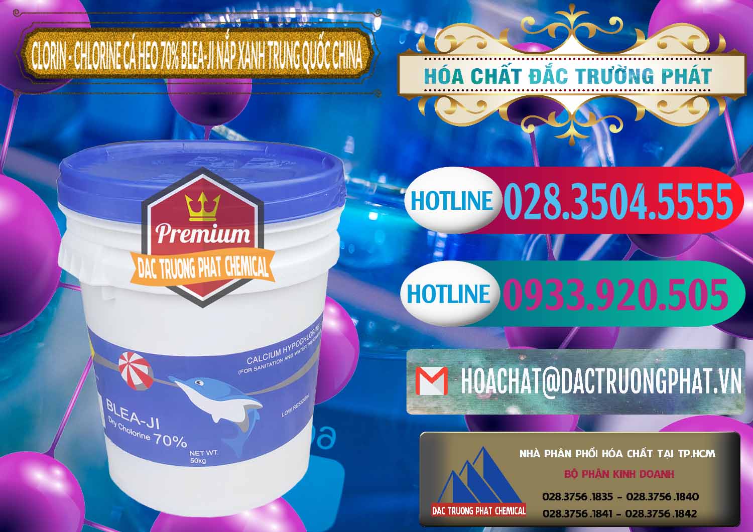 Đơn vị chuyên nhập khẩu _ bán Clorin - Chlorine Cá Heo 70% Cá Heo Blea-Ji Thùng Tròn Nắp Xanh Trung Quốc China - 0208 - Cty phân phối - cung cấp hóa chất tại TP.HCM - truongphat.vn