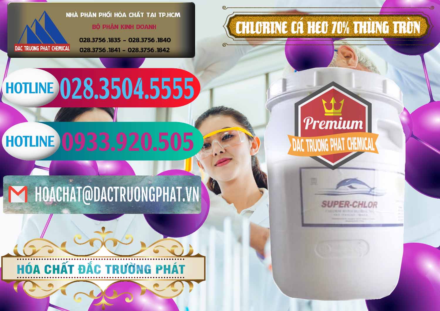 Cty cung ứng _ bán Clorin - Chlorine Cá Heo 70% Super Chlor Thùng Tròn Nắp Trắng Trung Quốc China - 0239 - Nơi bán - phân phối hóa chất tại TP.HCM - truongphat.vn