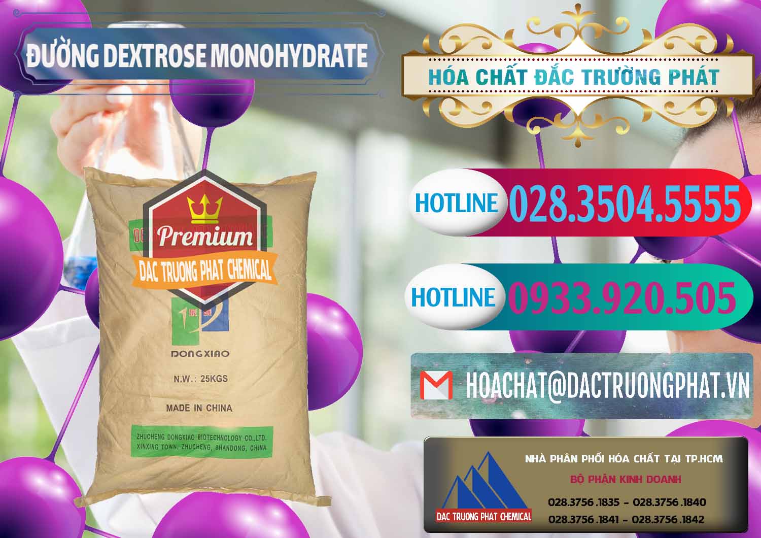 Nơi kinh doanh ( bán ) Đường Dextrose Monohydrate Food Grade Dongxiao Trung Quốc China - 0063 - Công ty chuyên cung cấp - nhập khẩu hóa chất tại TP.HCM - truongphat.vn