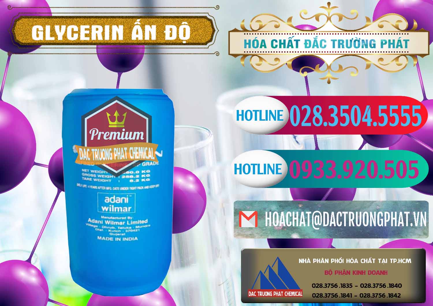 Chuyên bán ( cung cấp ) Glycerin – C3H8O3 Ấn Độ India - 0365 - Cty chuyên nhập khẩu ( phân phối ) hóa chất tại TP.HCM - truongphat.vn