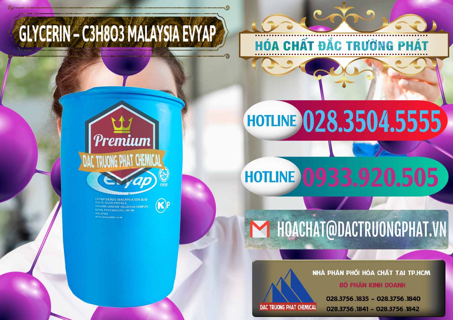 Glycerin – C3H8O3 Malaysia Evyap Đơn vị chuyên kinh doanh _ bán Glycerin – C3H8O3 Malaysia Evyap - 0066 - Đơn vị cung ứng & phân phối hóa chất tại TP.HCM - truongphat.vn
