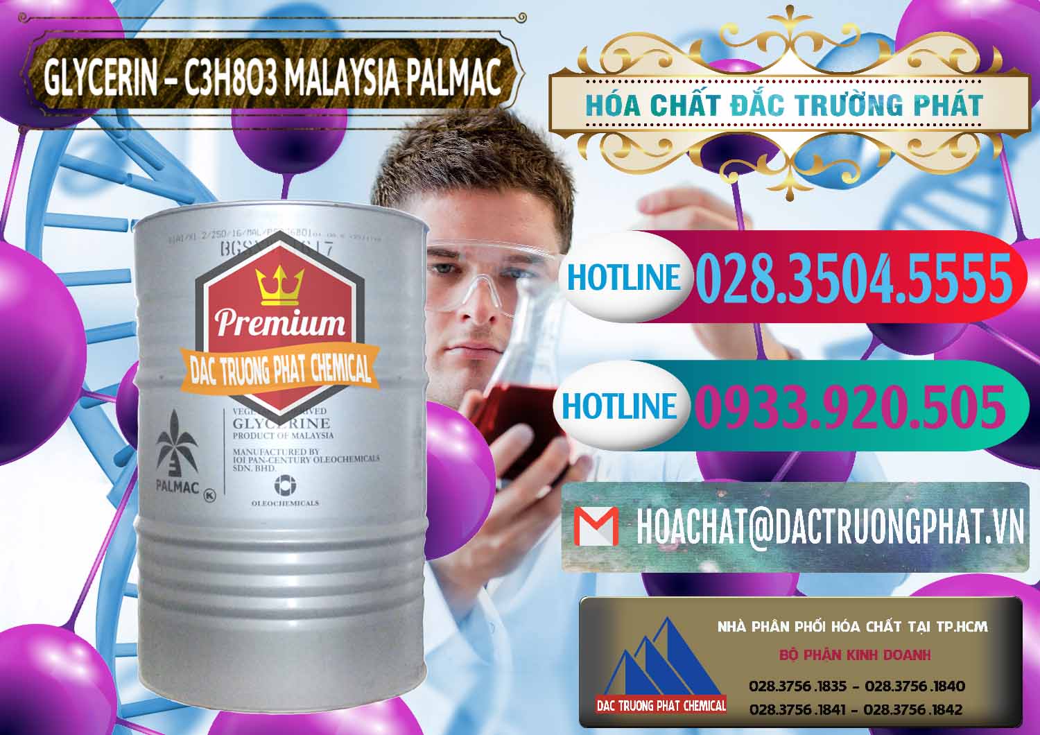 Glycerin – C3H8O3 99.7% Malaysia Palmac Đơn vị cung ứng ( bán ) Glycerin – C3H8O3 99.7% Malaysia Palmac - 0067 - Chuyên phân phối - cung cấp hóa chất tại TP.HCM - truongphat.vn