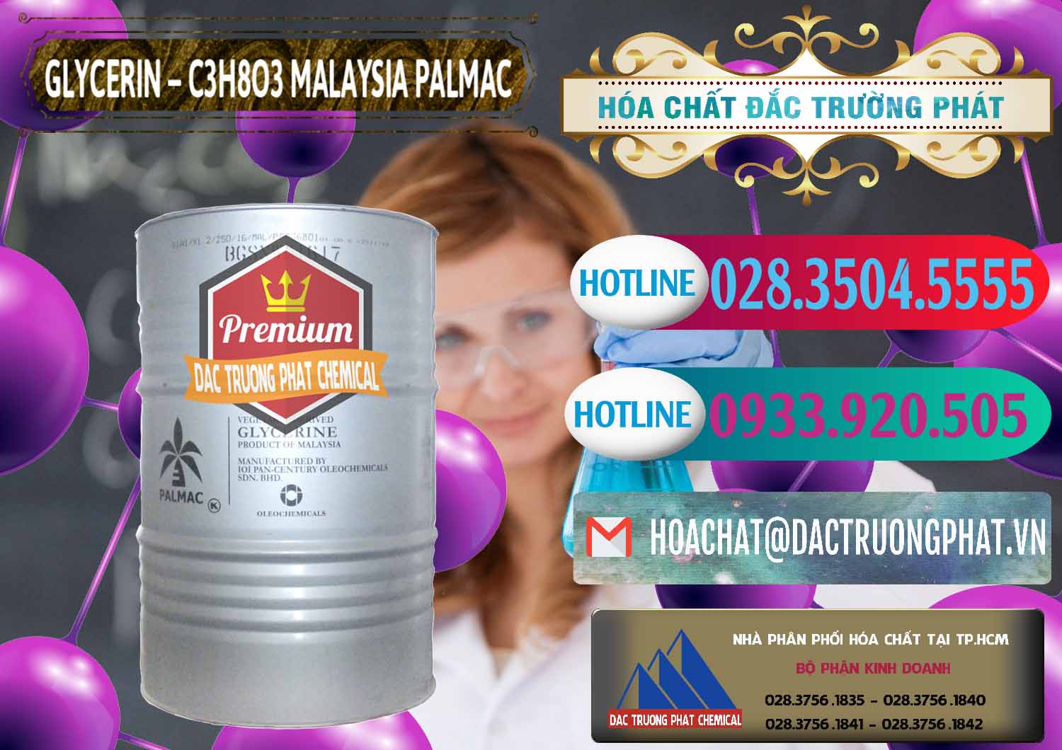 Công ty bán < thương mại Hóa chất Glycerol - Nước Glycerol Malaysia Palmac tại Bình Phước Bán & phân phối Glycerin – C3H8O3 99.7% Malaysia Palmac - 0067 - Nơi chuyên bán & cung cấp hóa chất tại TP.HCM - truongphat.vn