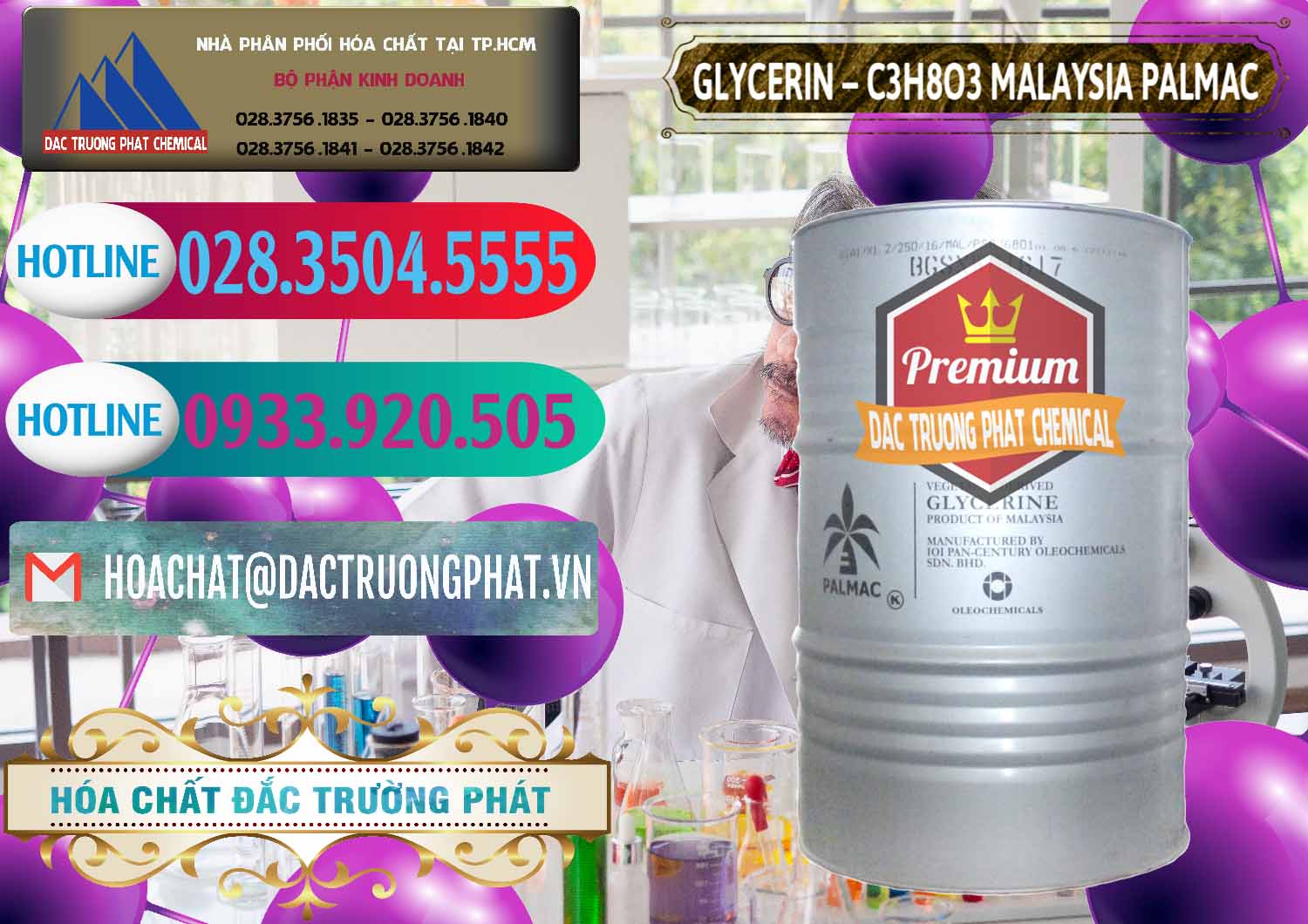 Công ty bán < thương mại Hóa chất Glycerol - Nước Glycerol Malaysia Palmac tại Bình Phước Chuyên bán - cung cấp Glycerin – C3H8O3 99.7% Malaysia Palmac - 0067 - Đơn vị cung ứng và phân phối hóa chất tại TP.HCM - truongphat.vn