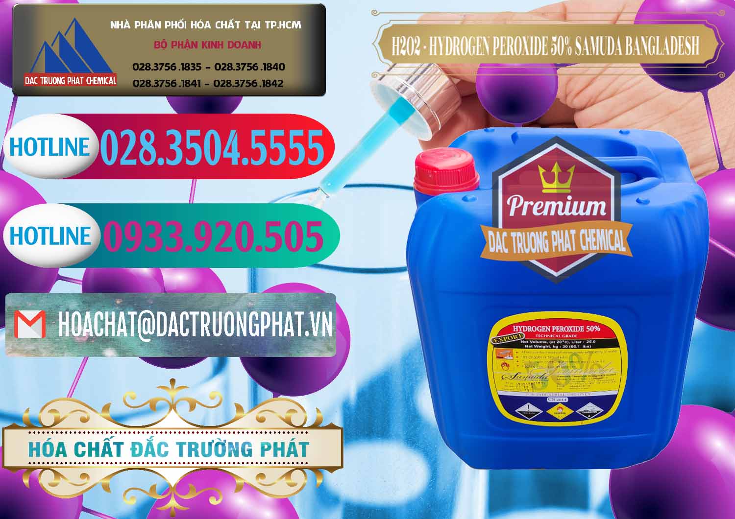 Đơn vị chuyên bán * phân phối Hóa Chất Công Nghiệp Oxy Già Liquid × Oxy Già Chuyên bán và cung ứng H2O2 - Hydrogen Peroxide 50% Samuda Bangladesh - 0077 - Nơi chuyên kinh doanh - cung cấp hóa chất tại TP.HCM - truongphat.vn