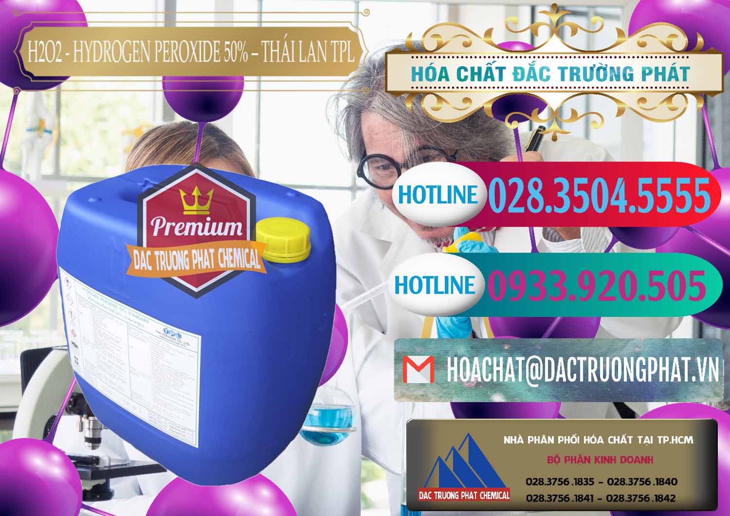 Chuyên nhập khẩu _ bán H2O2 - Hydrogen Peroxide 50% Thái Lan TPL - 0076 - Công ty chuyên kinh doanh ( cung cấp ) hóa chất tại TP.HCM - truongphat.vn