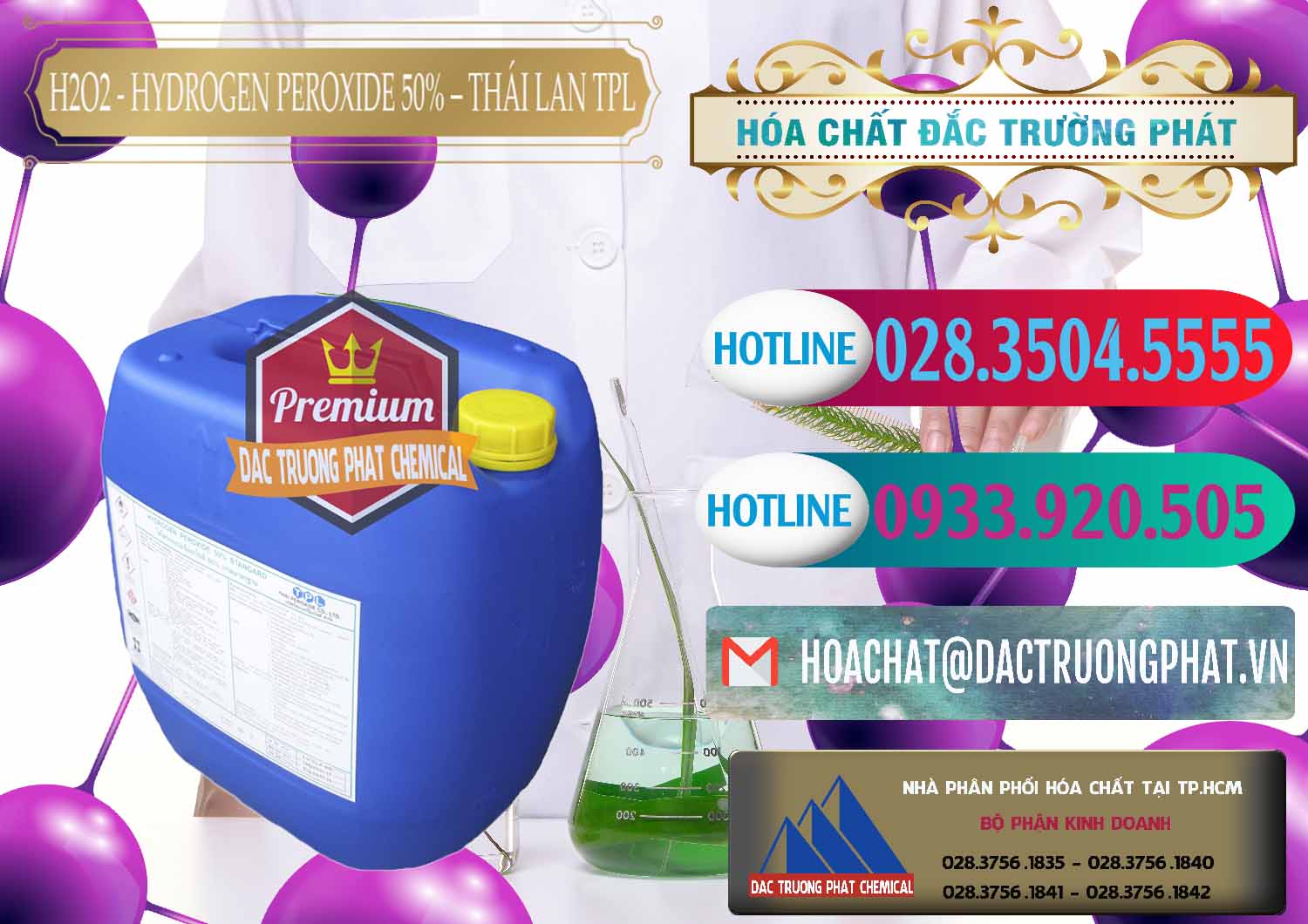 Địa chỉ cung cấp « bán hóa chất H2O2 × Hydro Peroxid Lỏng 50% TPL Thái Lan Thailand Đơn vị bán _ phân phối H2O2 - Hydrogen Peroxide 50% Thái Lan TPL - 0076 - Đơn vị kinh doanh và cung cấp hóa chất tại TP.HCM - truongphat.vn