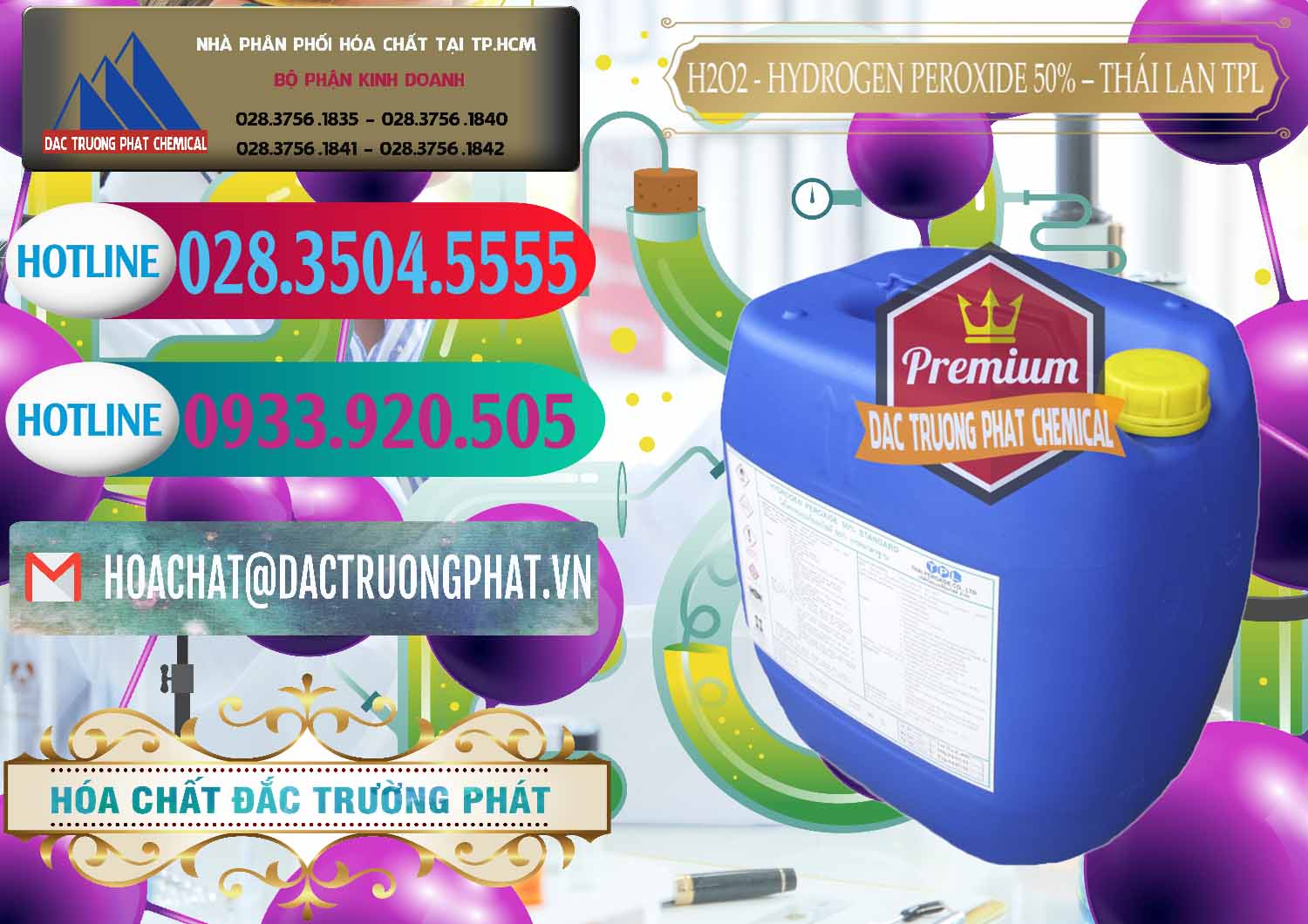 Đơn vị chuyên kinh doanh | bán hóa chất Oxy H2O2 _ Oxy Già 50% TPL Thái Lan Thailand Nhà cung cấp ( bán ) H2O2 - Hydrogen Peroxide 50% Thái Lan TPL - 0076 - Chuyên nhập khẩu - cung cấp hóa chất tại TP.HCM - truongphat.vn