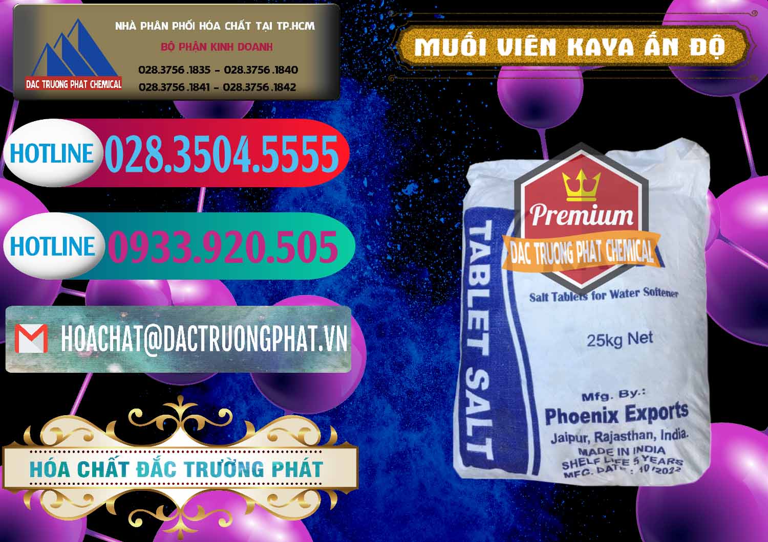 Đơn vị chuyên nhập khẩu & bán Muối NaCL – Sodium Chloride Dạng Viên Tablets Kaya Ấn Độ India - 0368 - Cung cấp - kinh doanh hóa chất tại TP.HCM - truongphat.vn