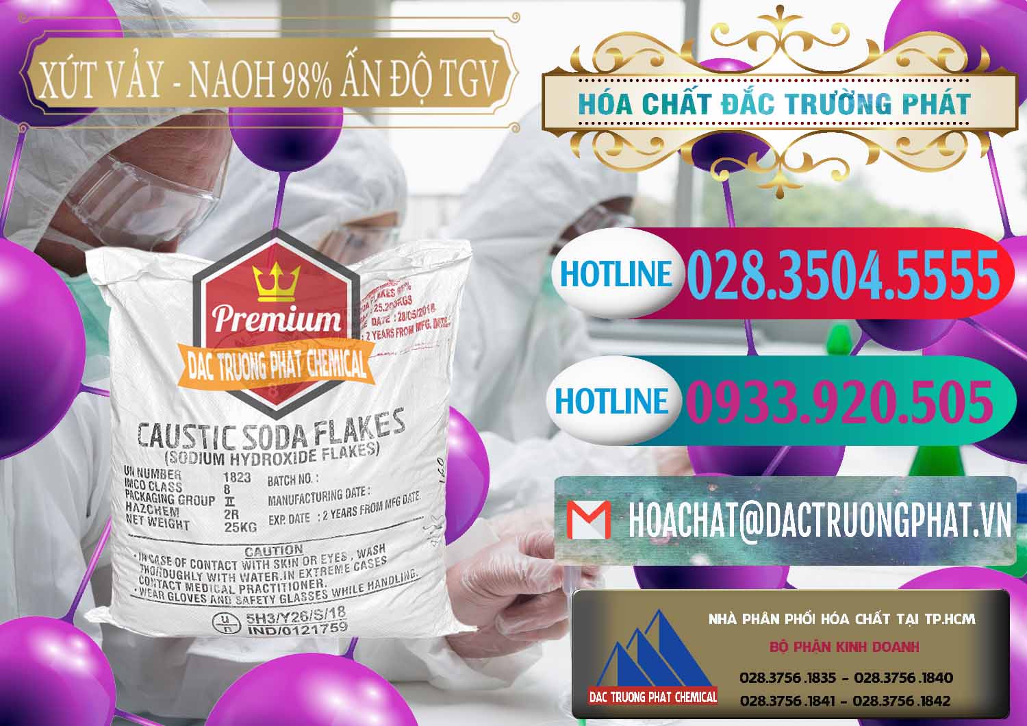 Công ty chuyên kinh doanh « bán Hydroxide Sodium Dạng Rắn # Xút Vảy 98% TGV Ấn Độ India tại TP.HCM Bán ( phân phối ) Xút Vảy - NaOH Vảy 98% TGV Ấn Độ India - 0169 - Cty chuyên bán _ cung cấp hóa chất tại TP.HCM - truongphat.vn