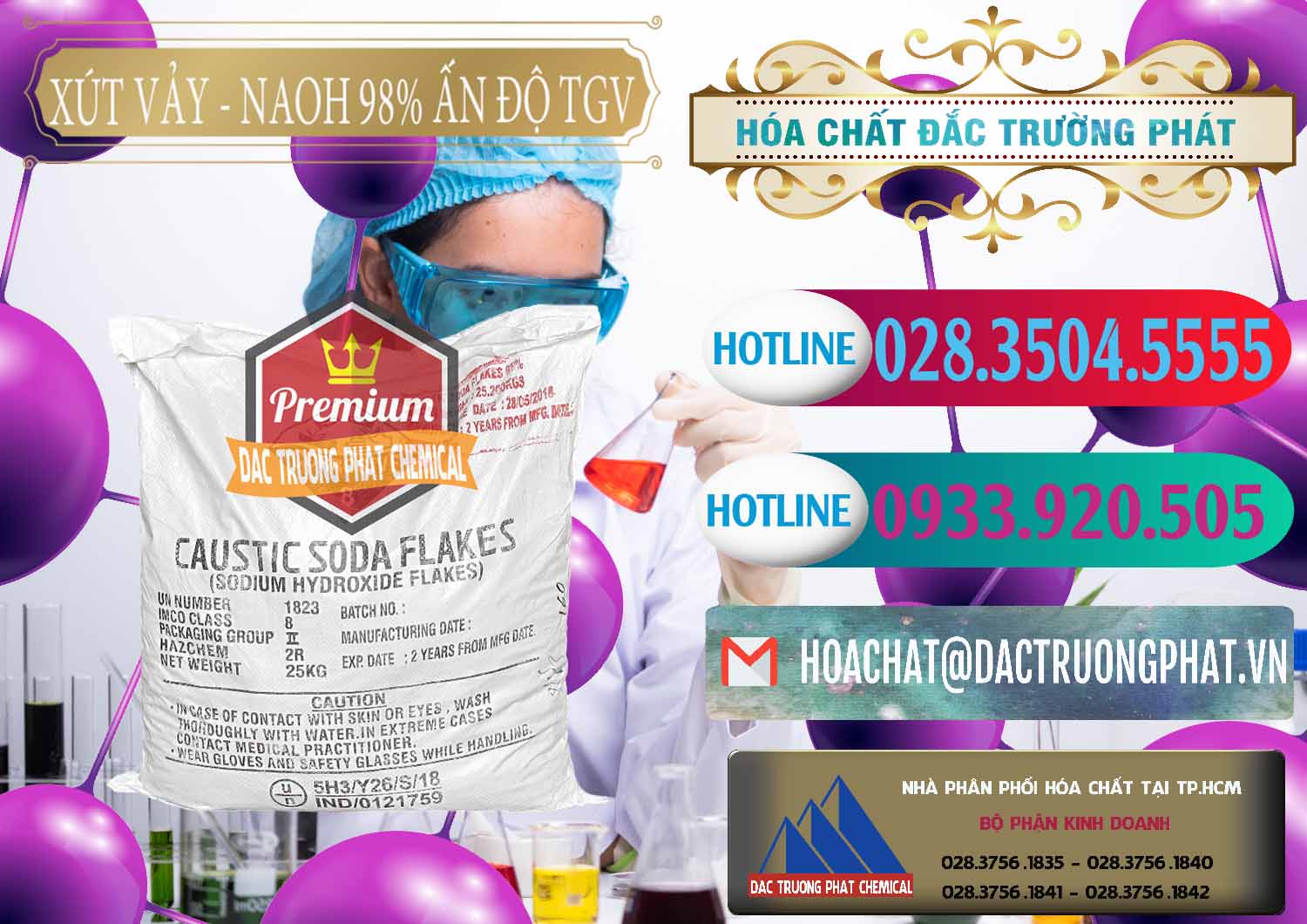 Địa chỉ cung cấp # bán hóa chất Natri Hydroxide Rắn _ Xút Vảy 98% TGV Ấn Độ India Công ty chuyên bán _ cung cấp Xút Vảy - NaOH Vảy 98% TGV Ấn Độ India - 0169 - Đơn vị chuyên nhập khẩu _ cung cấp hóa chất tại TP.HCM - truongphat.vn
